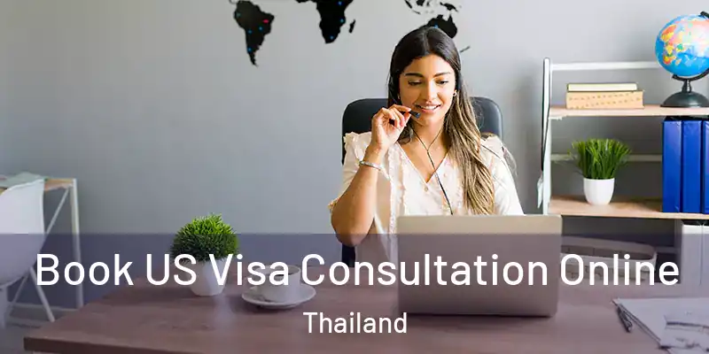  Book US Visa Consultation Online Thailand