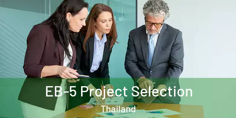  EB-5 Project Selection Thailand
