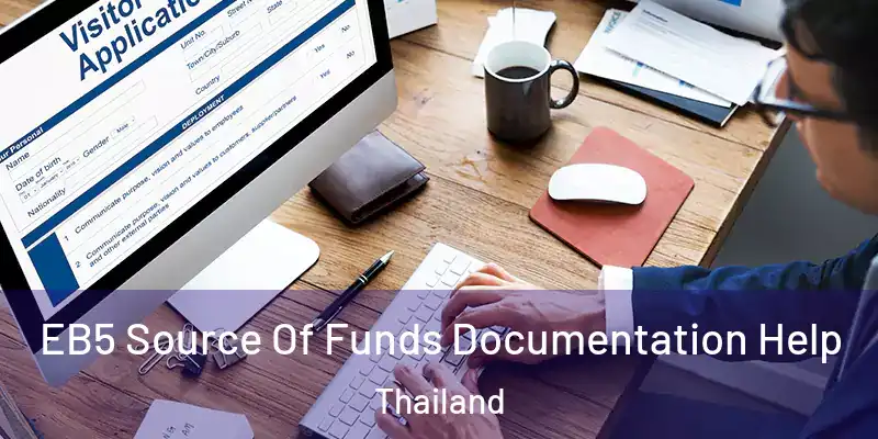  EB5 Source Of Funds Documentation Help Thailand