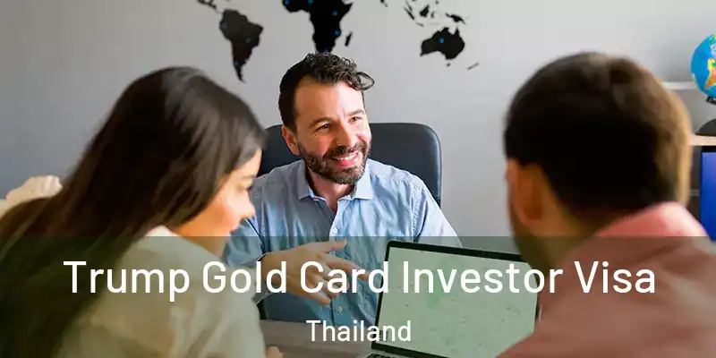  Trump Gold Card Investor Visa Thailand