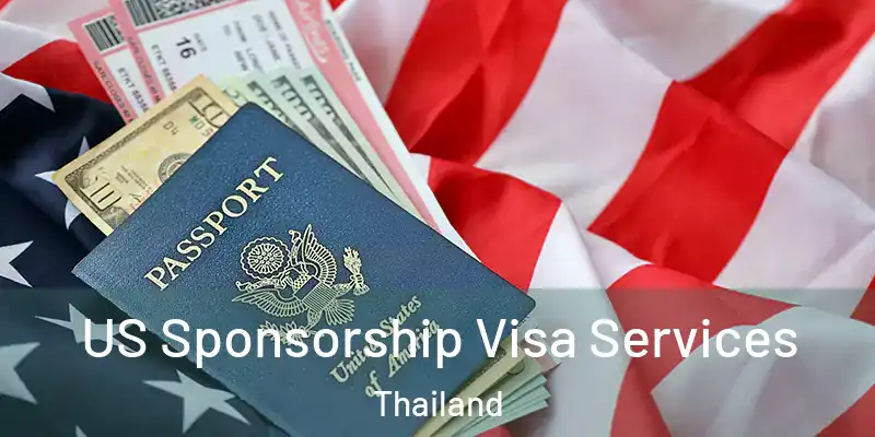  US Sponsorship Visa Services Thailand