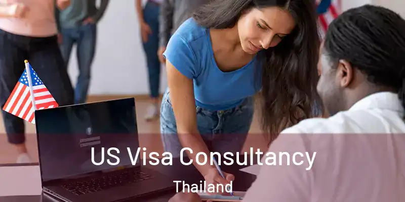  US Visa Consultancy Thailand