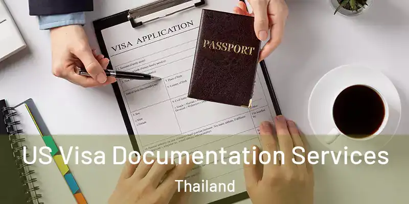  US Visa Documentation Services Thailand